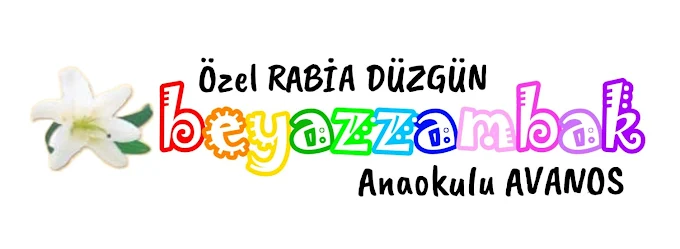 Özel Rabia Düzgün Beyaz Zambak Anaokulu